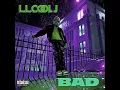 Lagu LL Cool J - I'm Bad - (Slowed Down) By R.O.B.