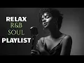 Lagu 【R\u0026B Soul】Calm R\u0026B Soul Collection – Relaxing Tunes \u0026 Gentle Rhythms for Focus