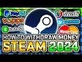 HOW TO WIT RAW MONEY FROM STEAM 2024