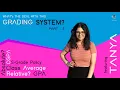 Grading System in VIT Part-2 ft Tanya