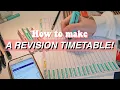 how to make a revision timetable quick easy simple effective