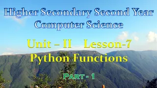 12th Computer Science Unit-II Chapter-7 Python Functions Part-1 EM