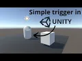 How to add simple triggers in UNITY 2024