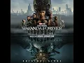 05. Lift Me Up (Score Version) (ft. Joselyn Coogler) (Black Panther: Wakanda Forever Soundtrack)