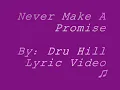 Dru Hill - Never Make A Promise Lyrics Video