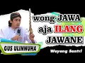 Download Lagu Pengajian Ki Dalang Ulin nuha || Wong Jawa aja ilang jawane