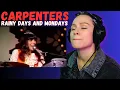Why Is Everyone Obsessed With This Singer? FIRST TIME HEARING THE CARPENTERS- Rainy Days And Mondays