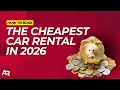 How to Book the Cheapest Rental Car in 2026 Save Money Avoid Hidden Fees AutoRentals com