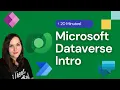 Microsoft Dataverse Intro in 20 Minutes