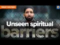 Hidden Causes of Disconnect from Allah | Khutbah by Dr. Omar Suleiman