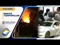 Download Lagu Berita Terpopuler - Kilang Minyak Dumai Terbakar, Kasus Dokter Aulia, Sitaan Barang Kasus Noel