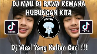 dj mau dibawa kemana hubungan kita sound fajar cm new viral tik tok terbaru yang kalian cari 