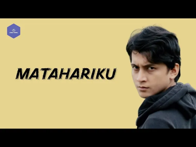 Download MP3 MATAHARIKU - DIMAS SENOPATI (LIRIK)