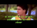 Download Lagu Kuch kuch hota hai lyrics french kajol and shahrukh khan