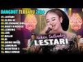 Lagu NIKEN SALINDRY TERBARU 2024 || LESTARI - OBATI RINDUKU || FULL ALBUM DANGDUT KOPLO 2024
