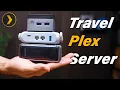 Take your Plex Server ANYWHERE