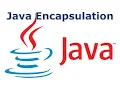 Java Encapsulation Object Oriented Programming