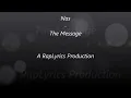 Nas - The Message (Lyrics)