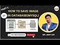 PART-1 How to Upload and Save Image in Database using Flask Python Step-by-Step Tutorial