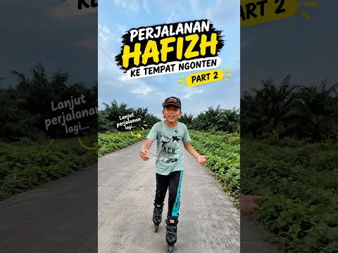 Pergi Ngonten Pakai Sepatu Roda Part 2