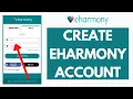 How to Create Eharmony Account Eharmony Sign Up 2022