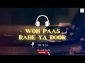 Download Lagu Woh Paas Rahe Ya Door | Full Song | Bari Behen 1949 | Suraiya (Audio)