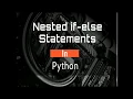 Nested if-else statements in Python in Hindi