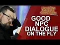 Great GM Creating EPIC NPC Dialogue on the fly for Tabletop RPG games - Game Master Tips