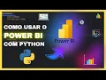 How to Use Python in Power BI - Integrating Python and Power BI