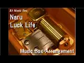 Download Lagu Naru/Luck Life [Music Box] (Anime \