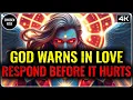 CHOSEN ONES: GOD SAYS THIS IS A WARNING WRAPPED IN LOVE — LISTEN CLOSELY