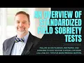 An Overview of Standardized Field Sobriety Tests
