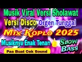 Download Lagu Baru Versi Sholawat Terbaru 2025, Sholawat Koplo Mix DJ Disco Paling Dicari Pecinta Sholawat