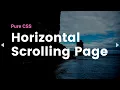 Pure CSS Horizontal Scrolling Page