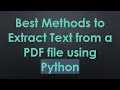 Best Methods to Extract Text from a PDF file using Python