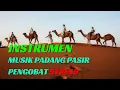 Download Lagu INSTRUMEN‼️MUSIK PADANG PASIR SPESIAL RAMADHAN