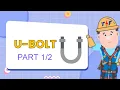 U Bolts Explained The Strong and Reliable Fastening Solution Part 1