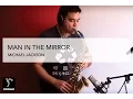 Download Lagu MAN IN THE MIRROR - MICHAEL JACKSON