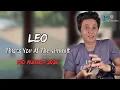 LEO MID AUGUST 2026 - This Is You At The Summit MID MONTHLY Reading