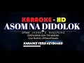 Download Lagu KARAOKE ASOM NA DIDOLOK I | TRIO MADUMA | HQ Audio | Lirik Berjalan