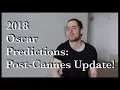 Download Lagu 2018 Oscar Predictions: Post-Cannes Update!