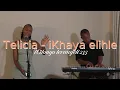 Lagu iCilongo levangeli 233 | Telicia iKhaya elihle