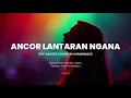 ANCOR LANTARAN NGANA - ISTY JULISTRY | COVER BY HARMONIACS