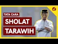 Tata Cara Sholat Tarawih Lengkap - Panduan Shalat Tarawih sesuai Sunnah