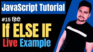 If Else If statement in JavaScript JavaScript IF ELSE IF Condition JS Tutorial Part - 15