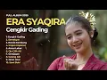 Download Lagu CENGKIR GADING - ERA SYAQIRA | Dangdut Banyuwangi Kendang Kempul Full Album Tebaru 2025