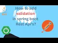 How to add validation in spring boot rest api