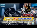Download Lagu DJ DINDA KU SAYANG ARIEF FULL BASS REMIX TERBARU VIRAL TIKTOK 2024