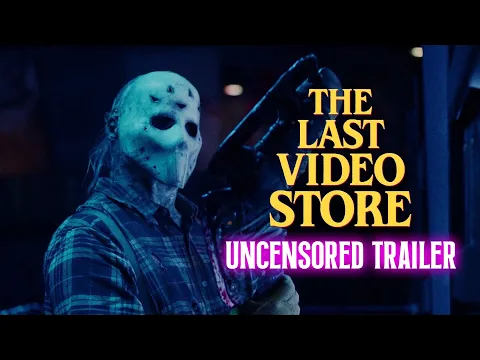 THE LAST VIDEO STORE - Official Trailer (Theatrical)