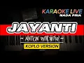 Download Lagu JAYANTI ~ ANTON WIKWIW || KARAOKE LIVE NADA PRIA || VERSI KOPLO